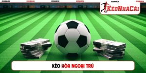 Kèo hòa ngoại trừ