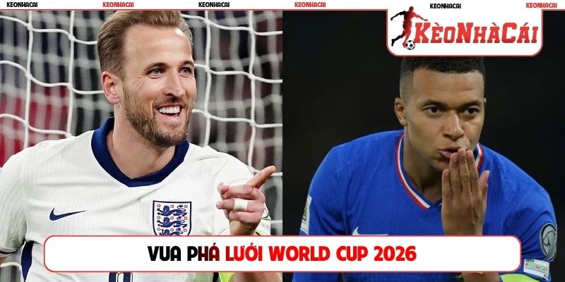 Vua phá lưới World Cup 2026