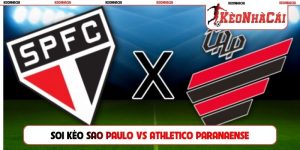 Soi Kèo Sao Paulo vs Athletico Paranaense, 07h30 Ngày 23/07